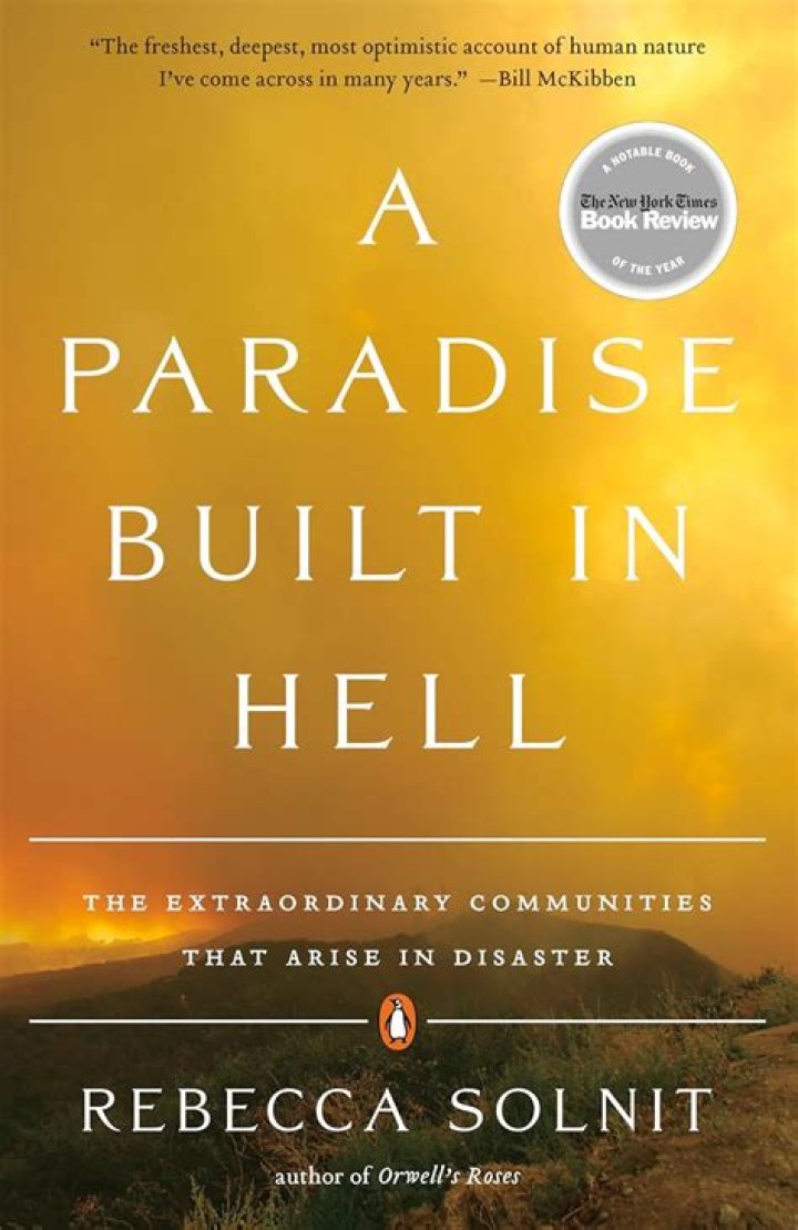 ‘Paradise Built in Hell:’ How Disaster Brings Out the Best in People