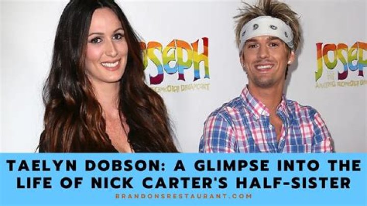 Who Is Taelyn Dobson? All About Nick Carter's Half Sister